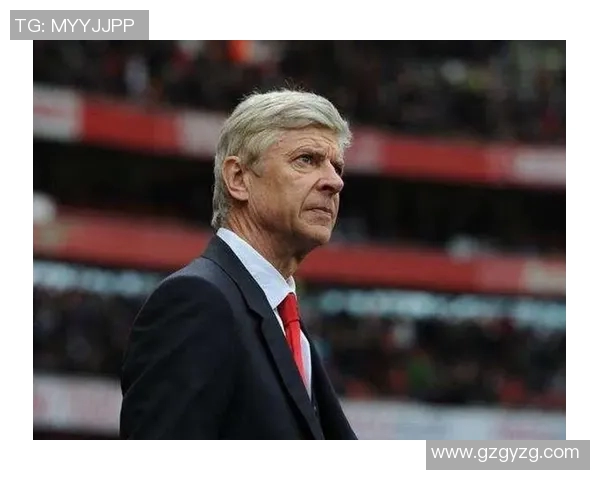 温格重返阿森纳？前主帅回归传言再起